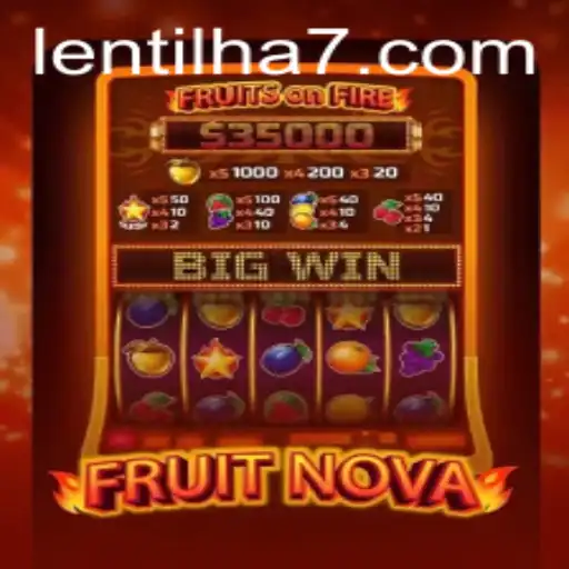 Explorando o Universo de FruitNova: Uma Aventura com a Lentilha777