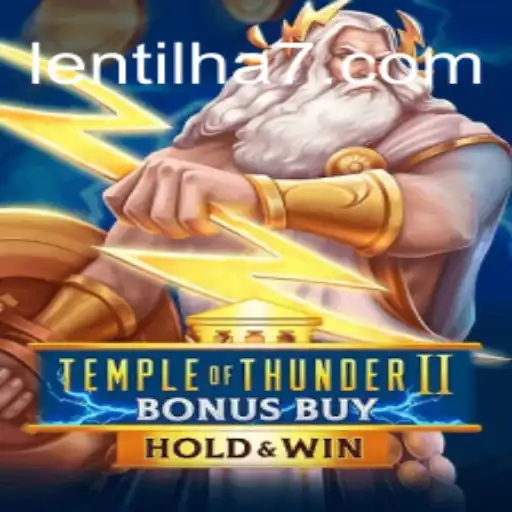 Descubra Temple of Thunder II Bonus Buy e a Emoção de Lentilha777