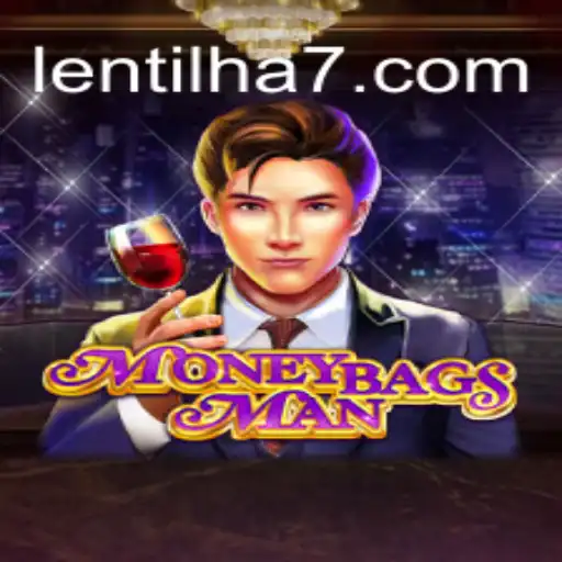 Explorando o Universo de MoneybagsMan: A Tapeçaria de Aventuras com Lentilha777